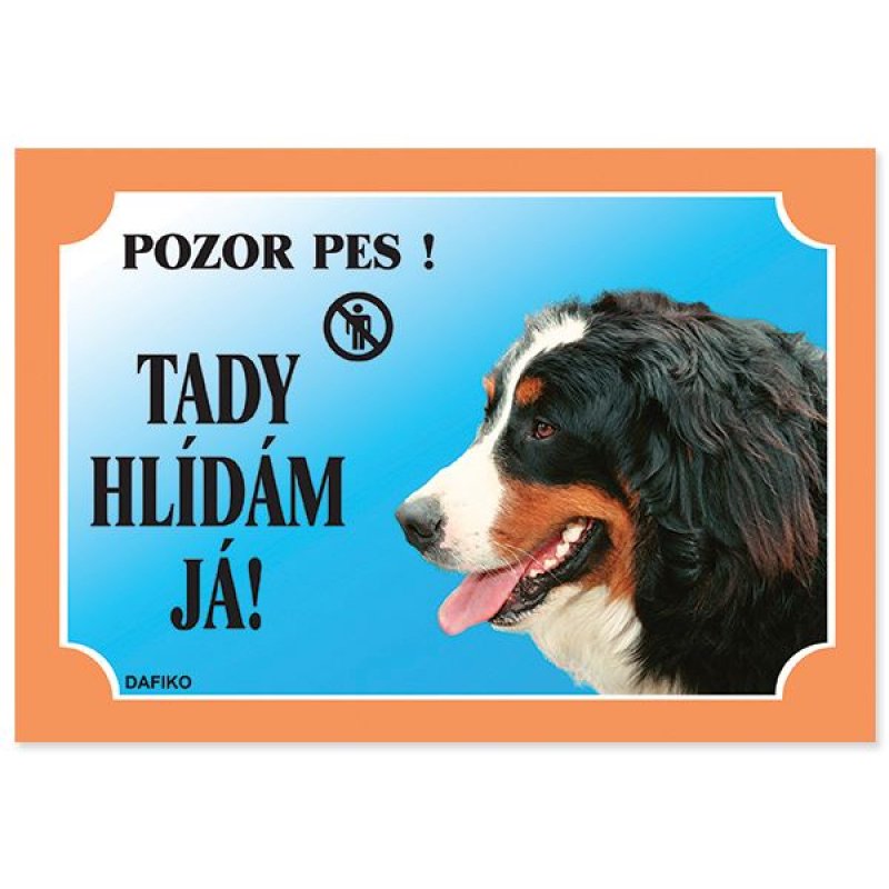 Tabela Ja tu jestem na straży! Berneński pies pasterski 1szt.