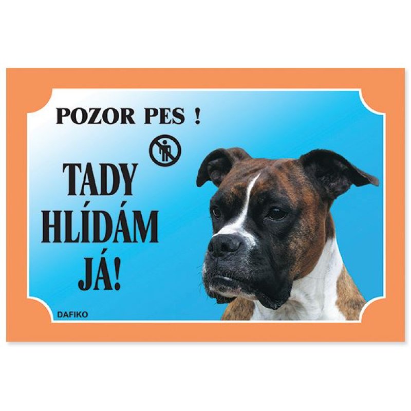 Tabela Ja tu jestem na straży! Bokser 1szt. (tekst w języku czeskim)
