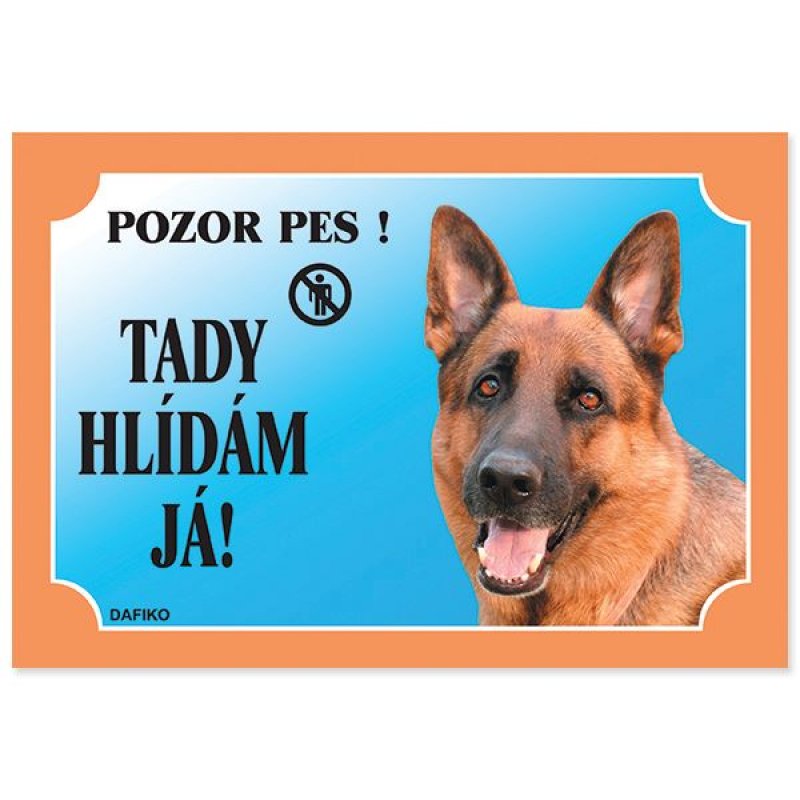 Tabela Ja tu jestem na straży! Owczarek niemiecki 1szt. (tekst w języku czeskim)